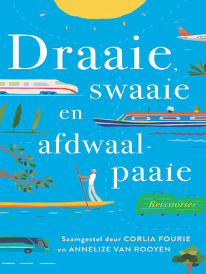 cover image of Draaie, swaaie en afdwaalpaaie